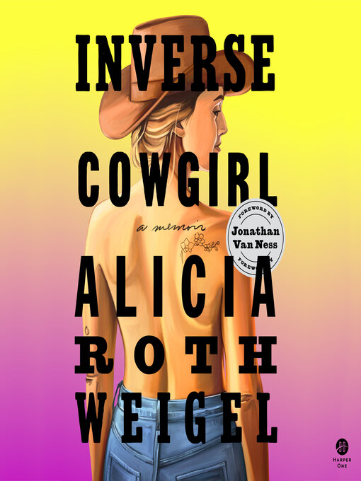 Title details for Inverse Cowgirl by Alicia Roth Weigel - Available